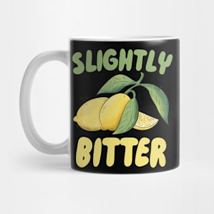 Slightly Bitter Mug